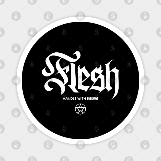 FLESH Magnet by artslaves